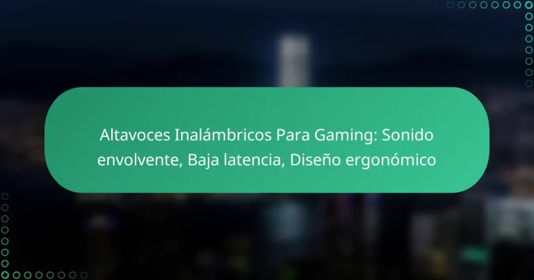 Altavoces Inalámbricos Para Gaming: Sonido envolvente, Baja latencia, Diseño ergonómico